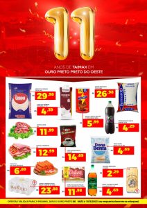 Ofertas de Aniversário Taí Max! Estamos em festa e com ofertas válidas para todas as nossas lojas